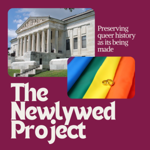 Test: The Newlywed Project, preserving queer history as it's being made